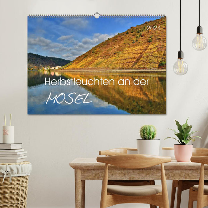 Herbstleuchten an der Mosel (CALVENDO Wandkalender 2024)