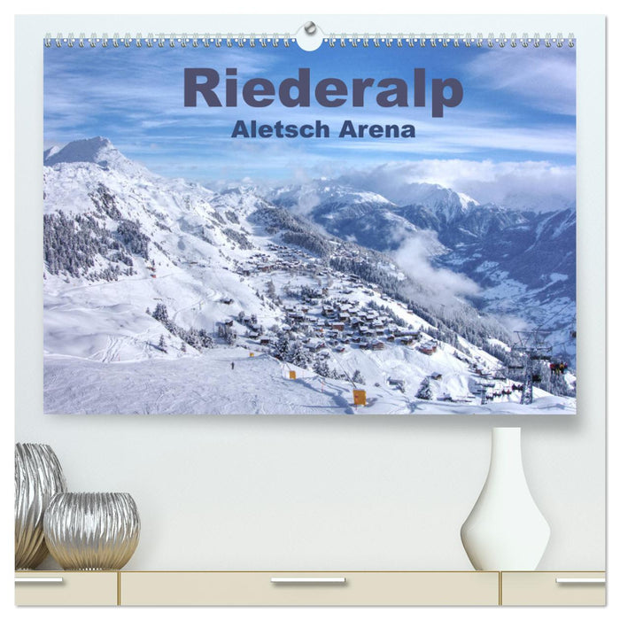 Riederalp - Altesch Arena (CALVENDO Premium Wall Calendar 2024) 
