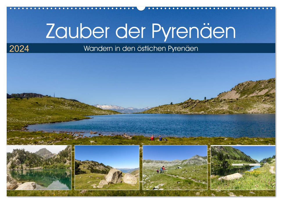 Zauber der Pyrenäen - Wandern in den östlichen Pyrenäen (CALVENDO Wandkalender 2024)