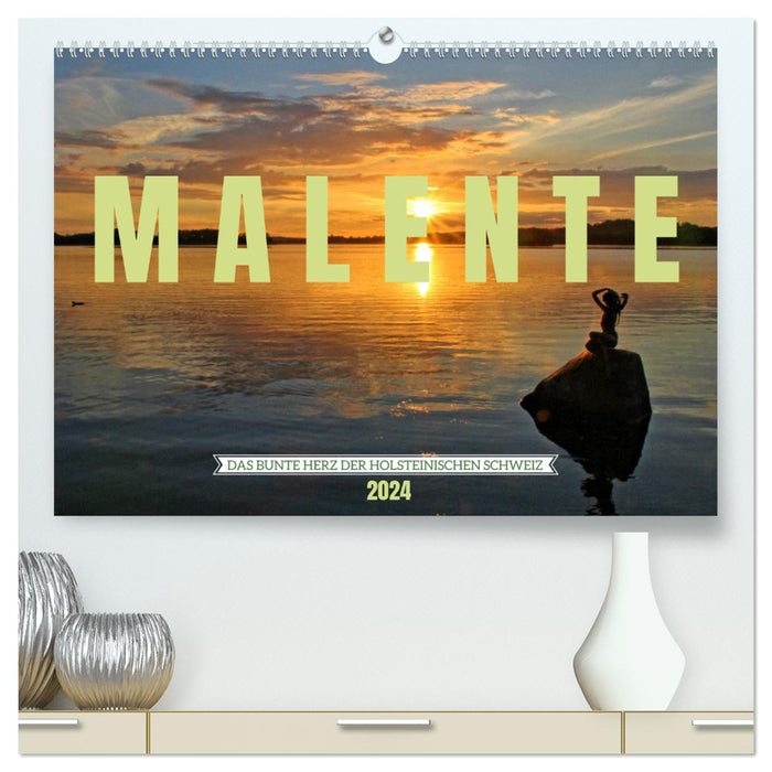 Malente - Das bunte Herz der Holsteinischen Schweiz (CALVENDO Premium Wandkalender 2024)