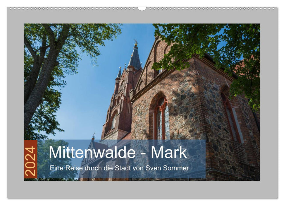 Mittenwalde - Mark (CALVENDO Wandkalender 2024)