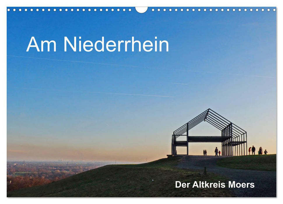 Am Niederrhein. Der Altkreis Moers (CALVENDO Wandkalender 2024)