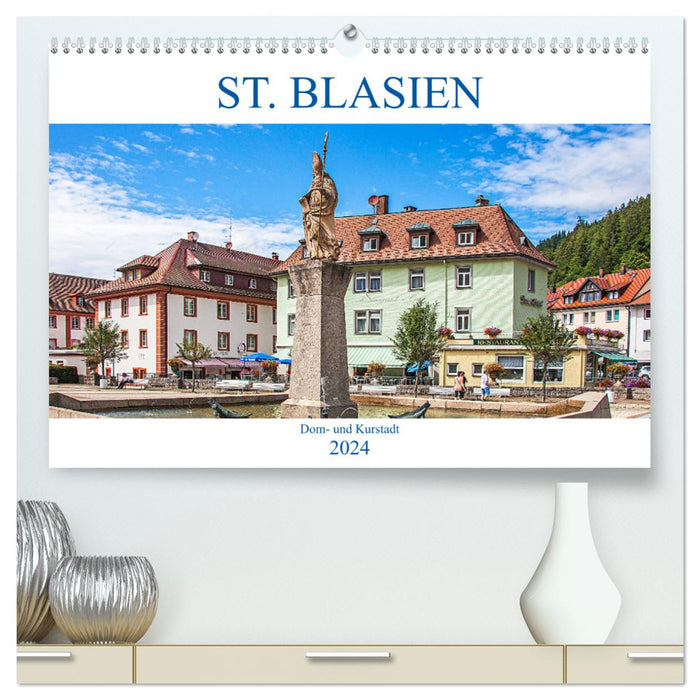 St. Blasien - Dom- und Kurstadt (CALVENDO Premium Wandkalender 2024)