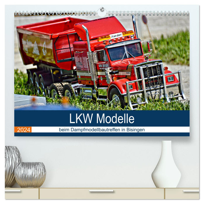 Truck models at the steam model building meeting in Bisingen (CALVENDO Premium Wall Calendar 2024) 