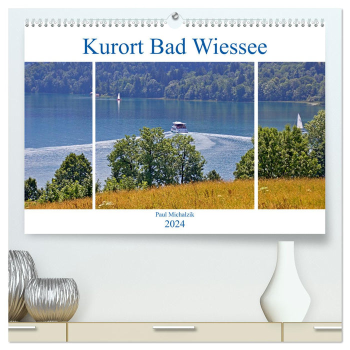 Kurort Bad Wiessee (CALVENDO Premium Wandkalender 2024)