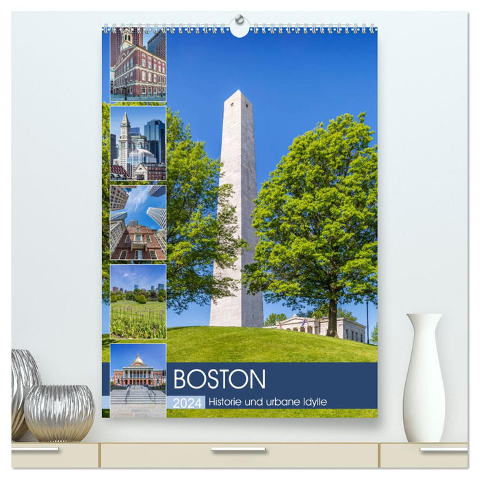 BOSTON Historie und urbane Idylle (CALVENDO Premium Wandkalender 2024)