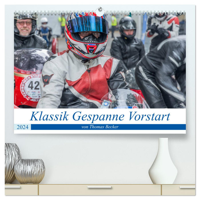 Klassik Gespanne Vorstart (CALVENDO Premium Wandkalender 2024)