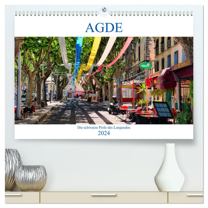 Agde - die schwarze Perle des Languedoc (CALVENDO Premium Wandkalender 2024)