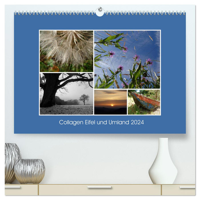 Collagen aus Eifel und Umland 2024 (CALVENDO Premium Wandkalender 2024)