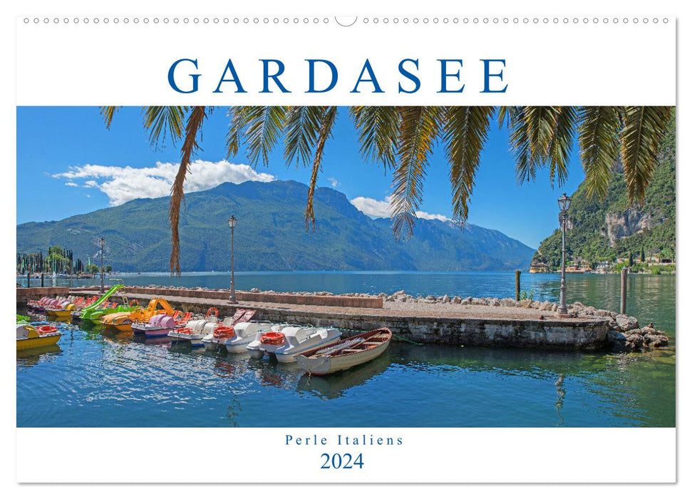 Gardasee - Perle Italiens 2024 (CALVENDO Wandkalender 2024)