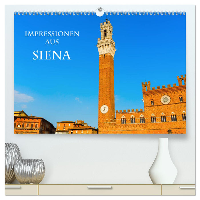 Impressionen aus Siena (CALVENDO Premium Wandkalender 2024)