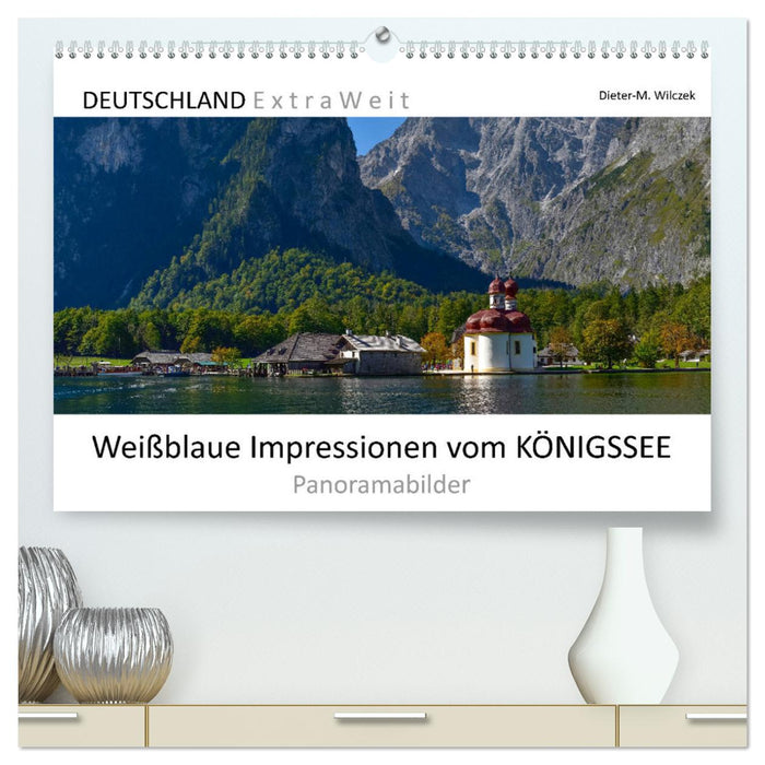 Weißblaue Impressionen vom KÖNIGSSEE Panoramabilder (CALVENDO Premium Wandkalender 2024)