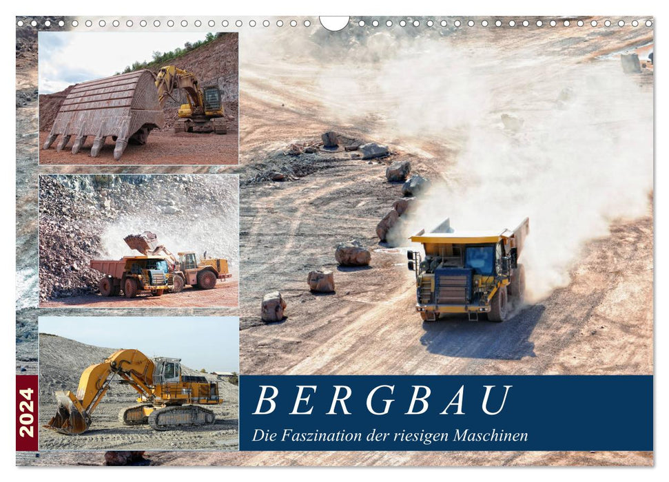 Bergbau - Die Faszination der riesigen Maschinen (CALVENDO Wandkalender 2024)