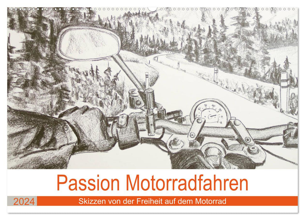 Passion moto - croquis de liberté à moto (calendrier mural CALVENDO 2024) 