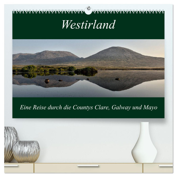 Westirland (CALVENDO Premium Wandkalender 2024)