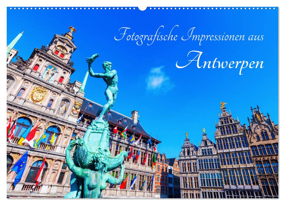 Impressions photographiques d'Anvers (calendrier mural CALVENDO 2024) 