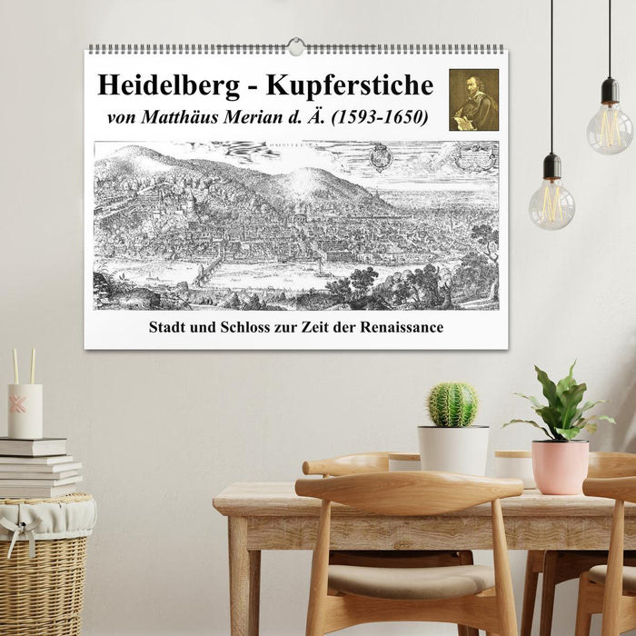 Heidelberg – gravures sur cuivre de Matthäus Merian l'Ancien UN. (1593-1650) (Calendrier mural CALVENDO 2024) 