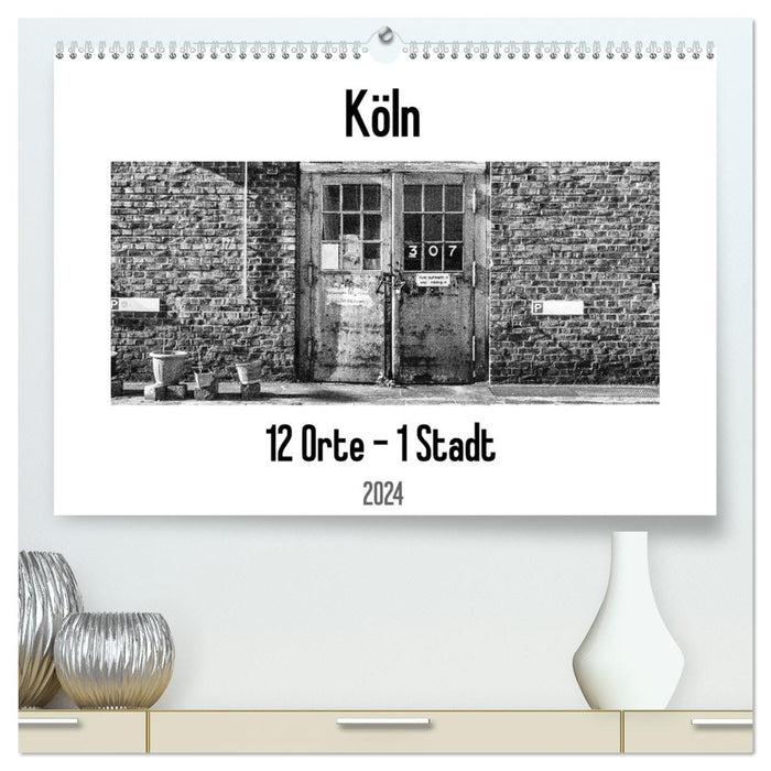 Köln. 12 Orte - 1 Stadt (CALVENDO Premium Wandkalender 2024)