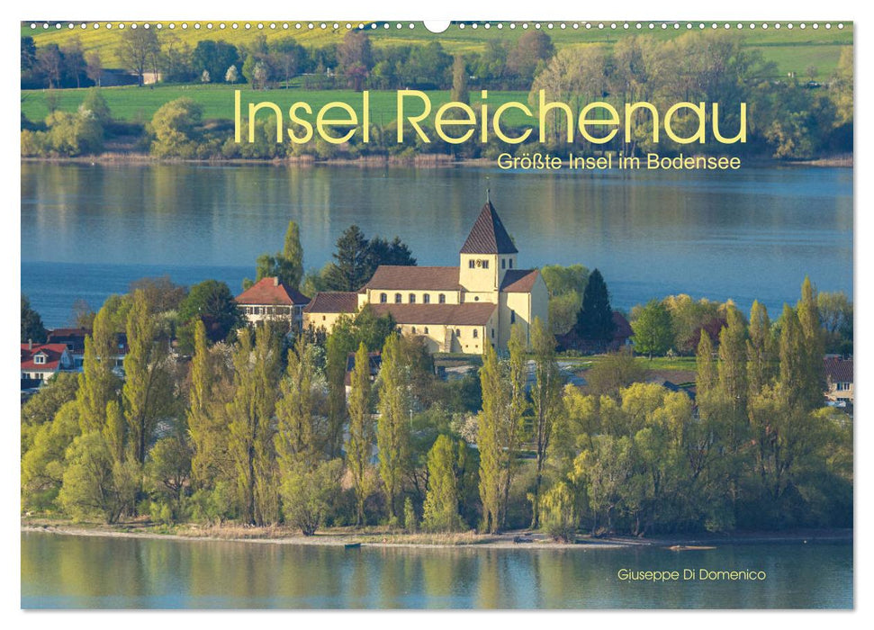 Insel Reichenau - Größte Insel im Bodensee (CALVENDO Wandkalender 2024)