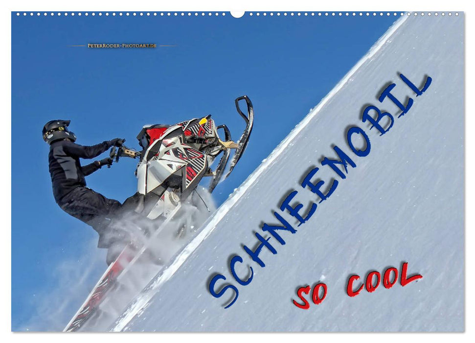 Schneemobil - so cool (CALVENDO Wandkalender 2024)