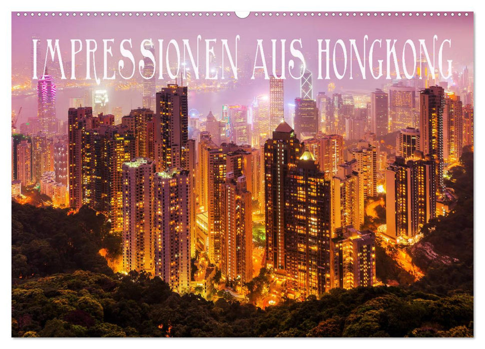 Impressionen aus Hong Kong (CALVENDO Wandkalender 2024)