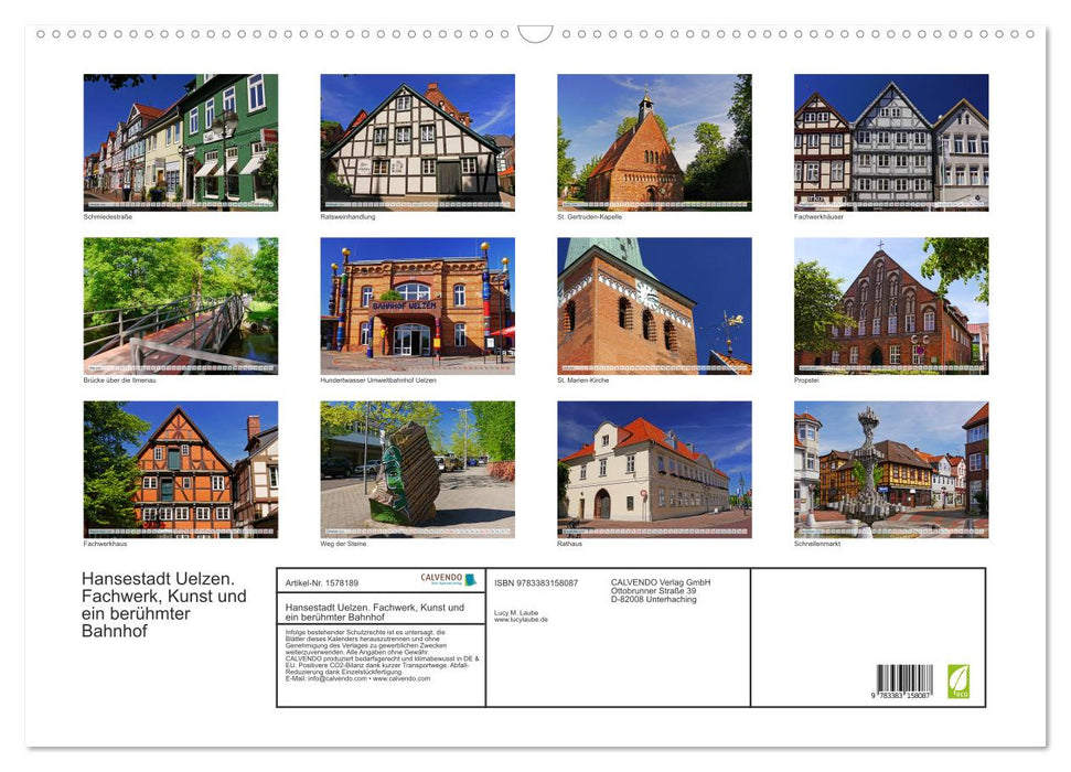 Hanseatic city of Uelzen. Half-timbered buildings, art and a famous train station (CALVENDO wall calendar 2024) 