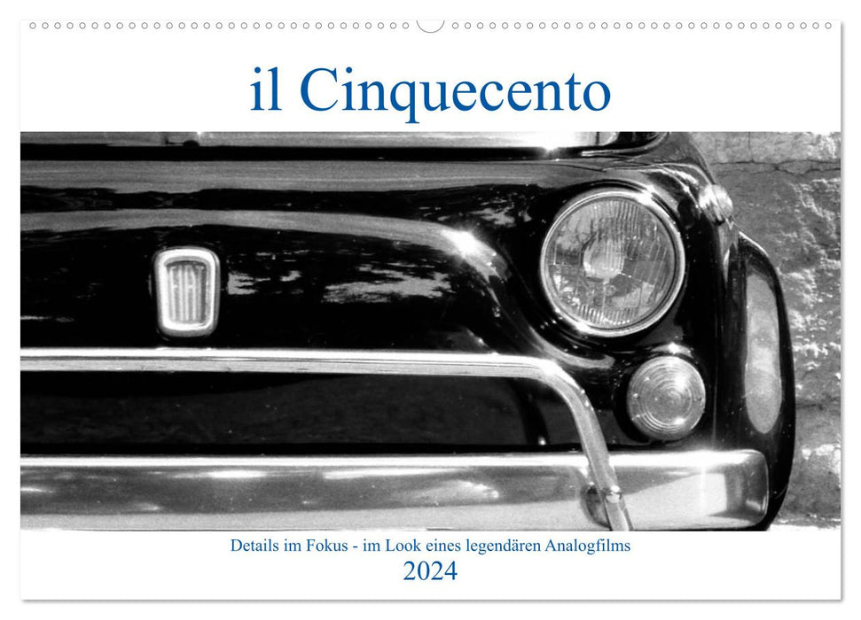 il Cinquecento - details in focus - in the look of a legendary analogue film (CALVENDO wall calendar 2024) 