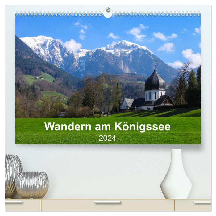 Wandern am Königssee (CALVENDO Premium Wandkalender 2024)