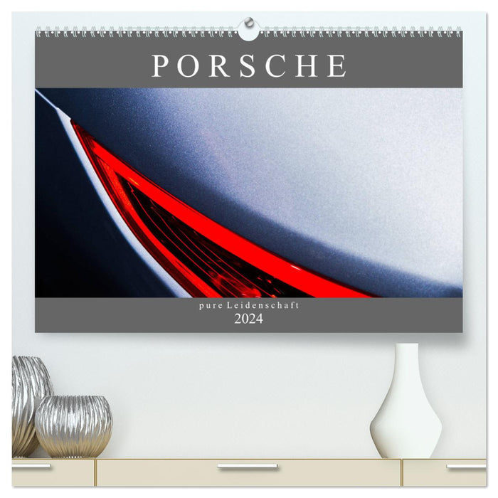 Porsche - pure passion (Calendrier mural CALVENDO Premium 2024) 