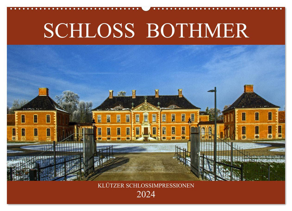 Bothmer Castle - Klützer Castle Impressions (CALVENDO Wall Calendar 2024) 