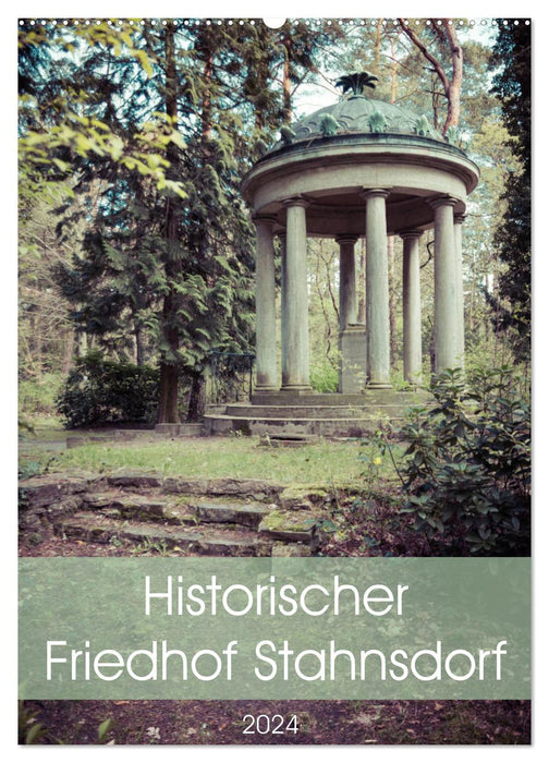 Historic Stahnsdorf Cemetery (CALVENDO wall calendar 2024) 