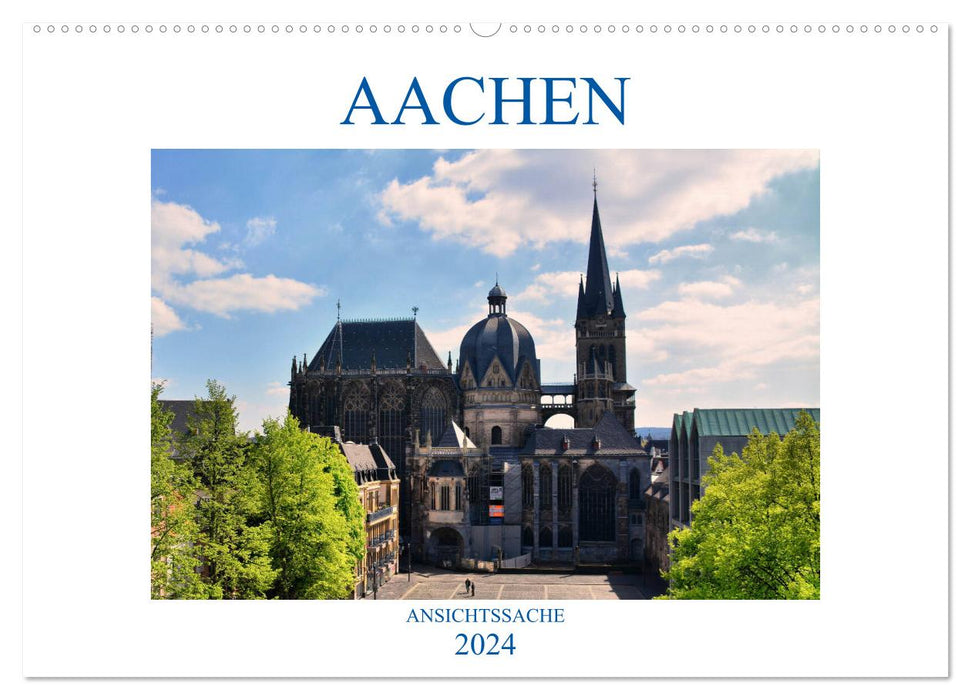 Aachen - Ansichtssache (CALVENDO Wandkalender 2024)