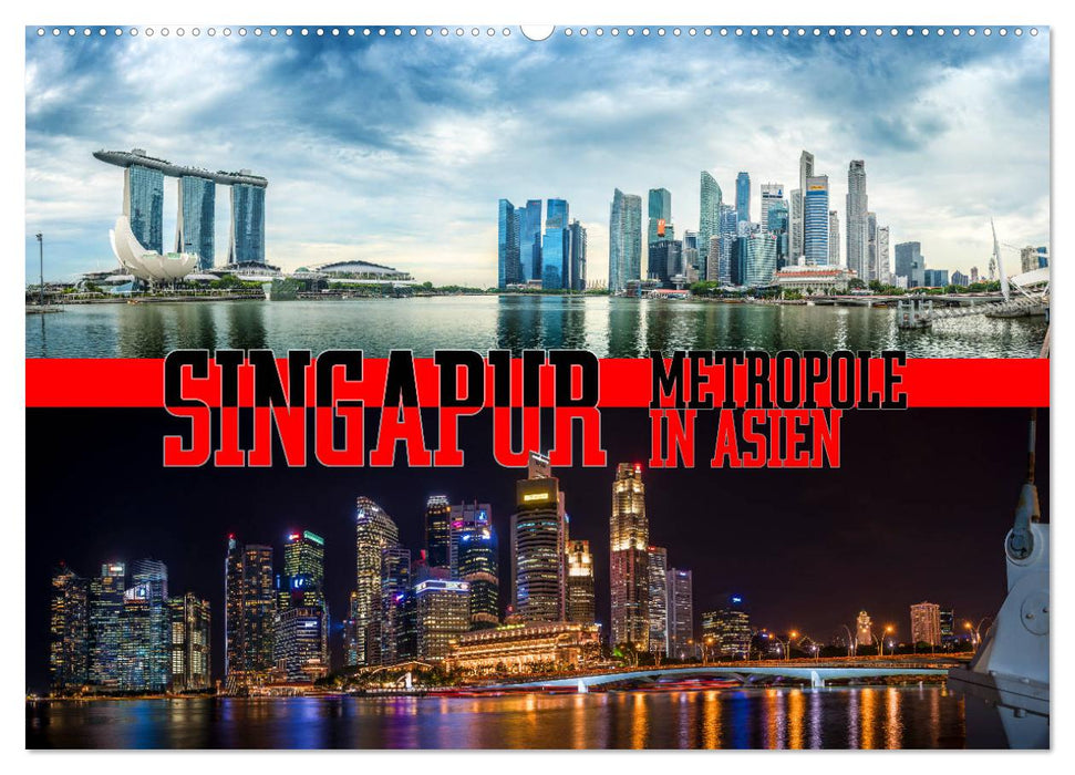 Singapore, metropolis in Asia (CALVENDO wall calendar 2024) 
