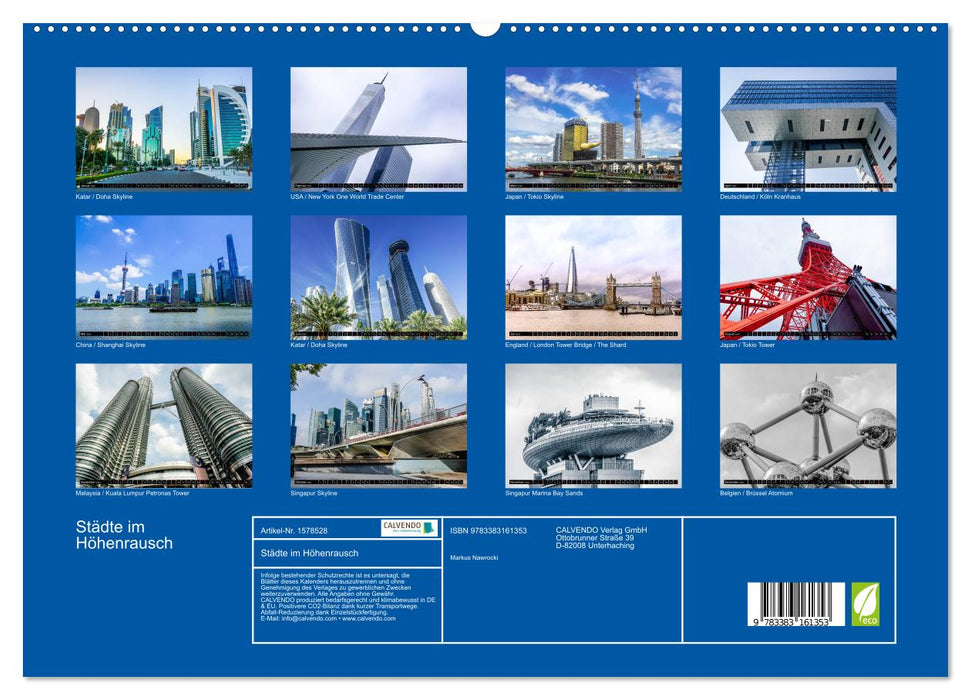 Cities in a state of intoxication - When cities grow into the sky (CALVENDO Premium Wall Calendar 2024) 