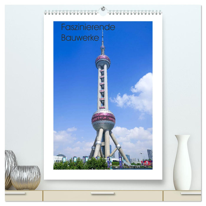 Fascinating buildings (CALVENDO Premium Wall Calendar 2024) 