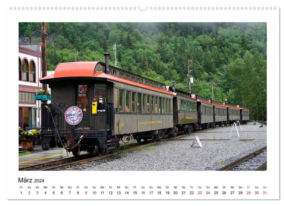 Destination SKAGWAY - Eine legendäre Eisenbahnfahrt in Alaska (CALVENDO Wandkalender 2024)