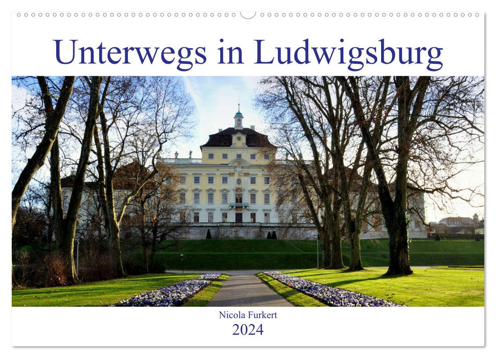 Sur la route à Ludwigsburg (calendrier mural CALVENDO 2024) 