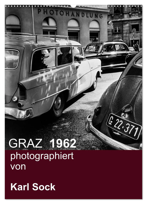 GRAZ 1962 photographiert von Karl Sock (CALVENDO Wandkalender 2024)
