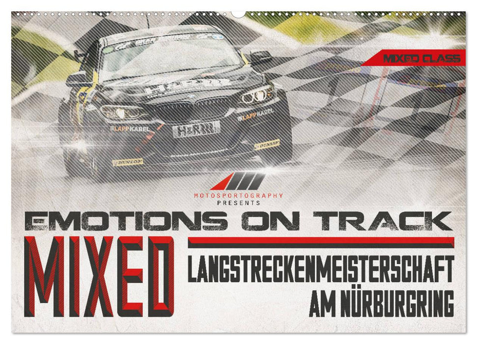 Emotions on Track - Langstreckenmeisterschaft am Nürburgring - Mixed (CALVENDO Wandkalender 2024)
