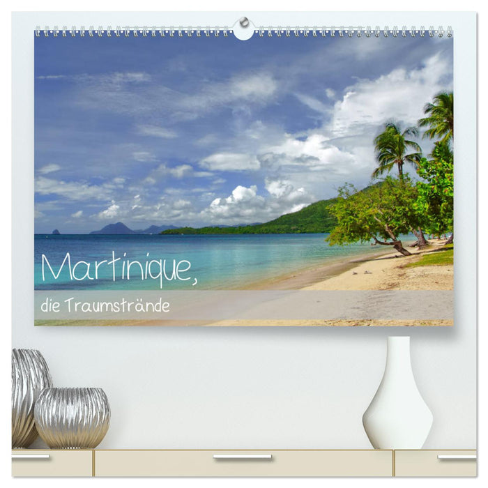 Martinique, les plages de rêve (Calendrier mural CALVENDO Premium 2024) 