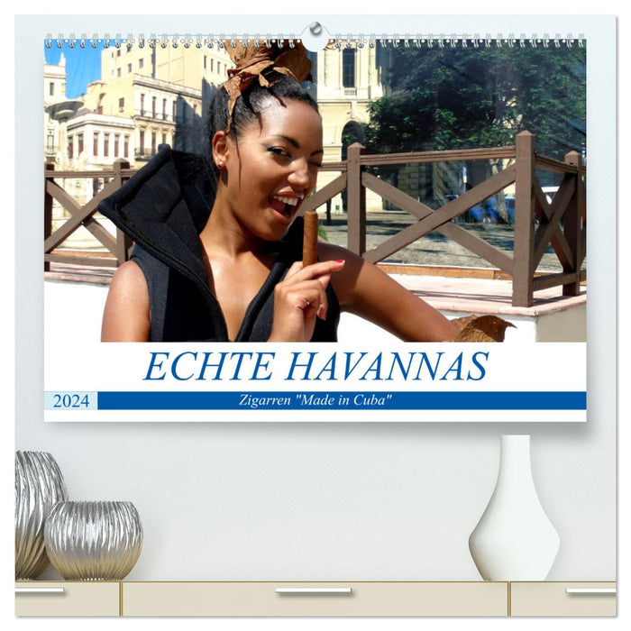 Echte Havannas - Zigarren "Made in Cuba" (CALVENDO Premium Wandkalender 2024)