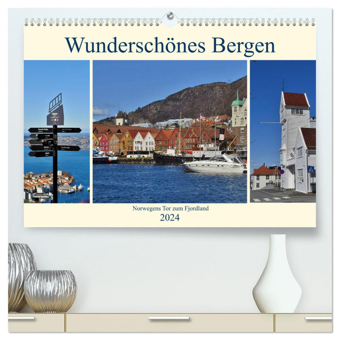 Belle Bergen. La porte d'entrée de la Norvège vers le Fjordland (Calvendo Premium Wall Calendar 2024) 