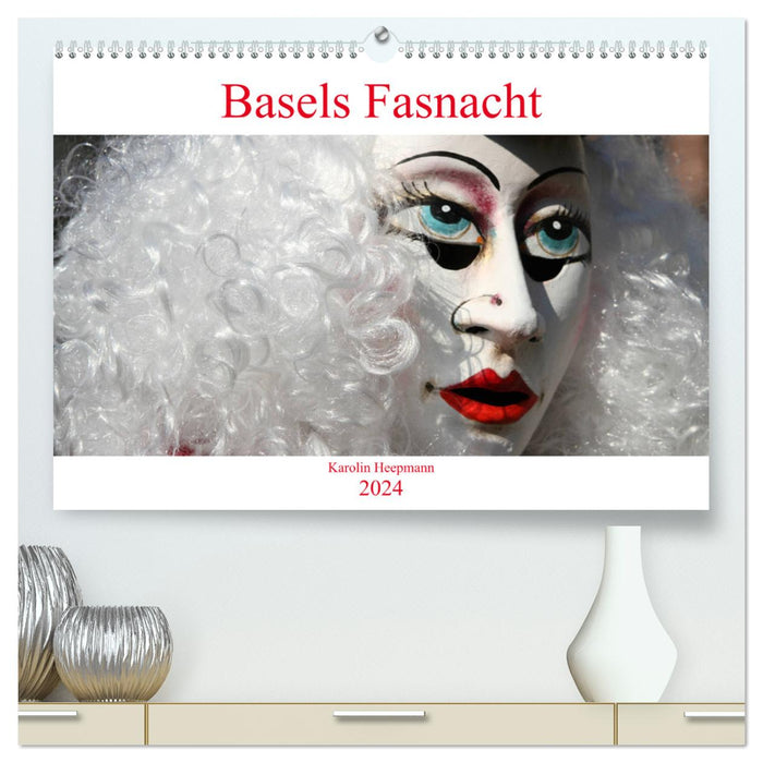 Basels Fasnacht (CALVENDO Premium Wandkalender 2024)