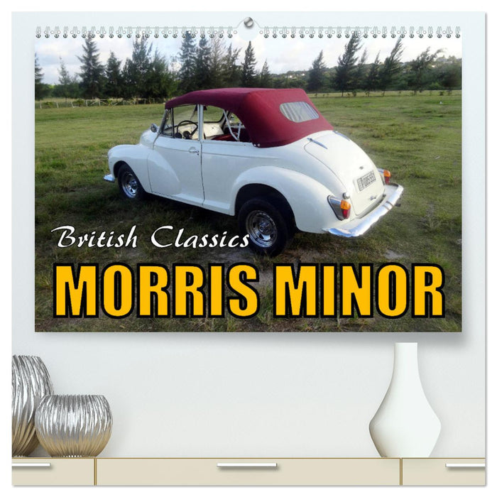 British Classics – Morris Minor (Calvendo Premium Calendrier mural 2024) 