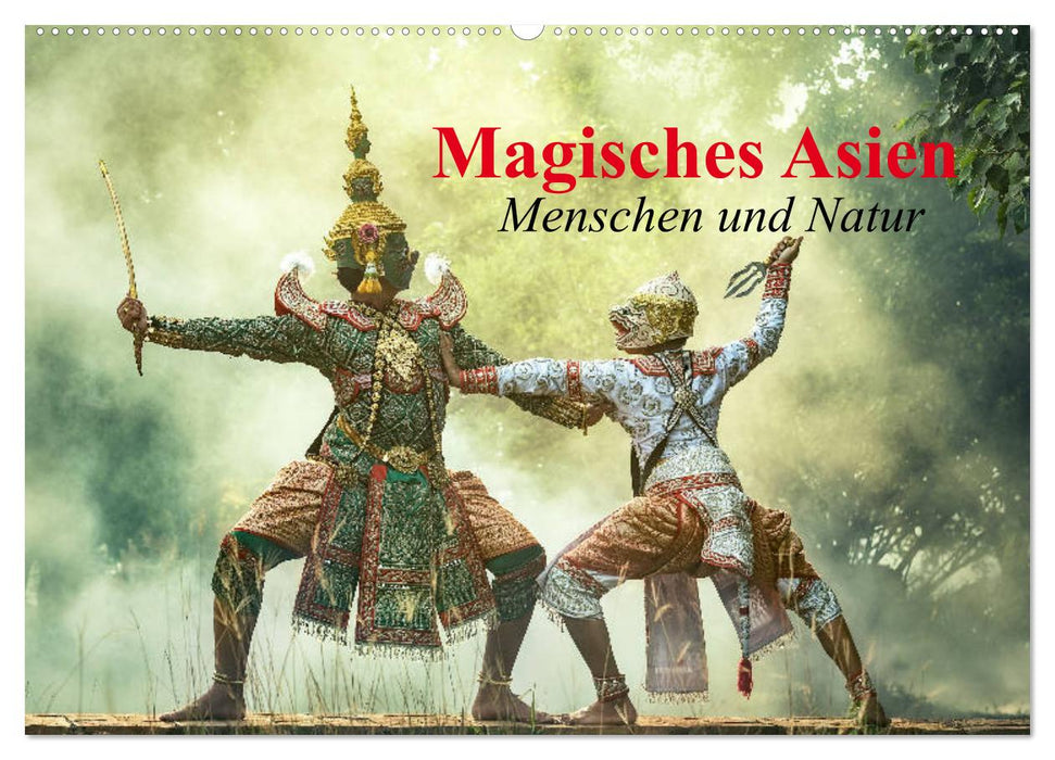 L'Asie magique. Les gens et la nature (Calendrier mural CALVENDO 2024) 