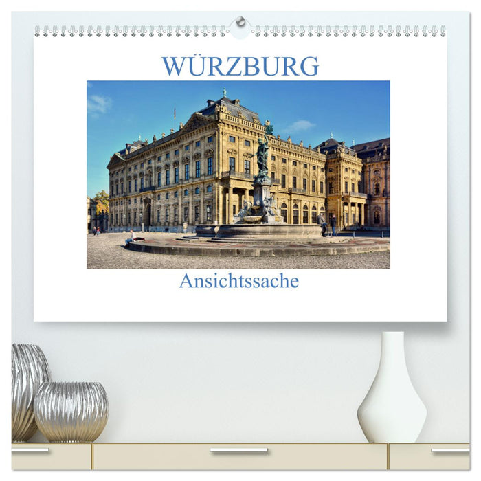 Würzburg - Ansichtssache (CALVENDO Premium Wandkalender 2024)