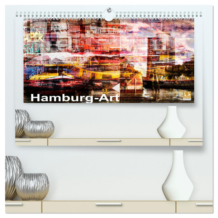 Hamburg-Art (CALVENDO Premium Wandkalender 2024)