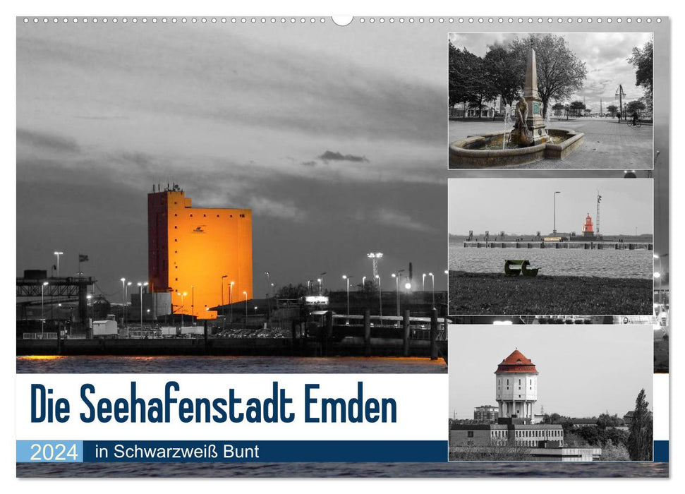 The seaport city of Emden - in black and white colorful (CALVENDO wall calendar 2024) 