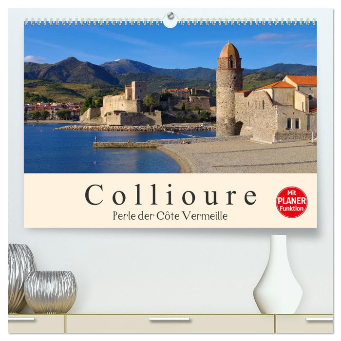 Collioure - Perle de la Côte Vermeille (Calendrier mural CALVENDO Premium 2024) 