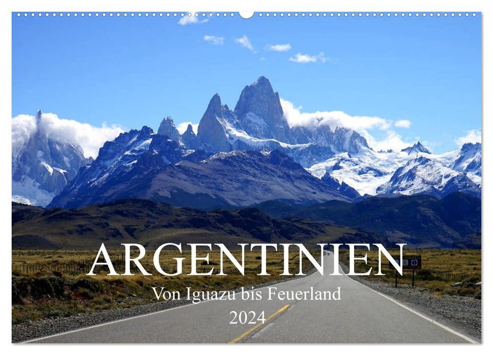 Argentinien - Von Iguazu bis Feuerland (CALVENDO Wandkalender 2024)